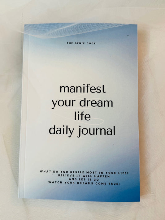 Manifest Your Dream Life Daily Journal